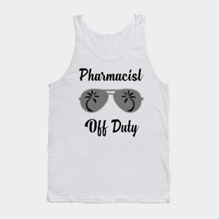 Off Duty Pharmacist Funny Summer Vacation Tank Top